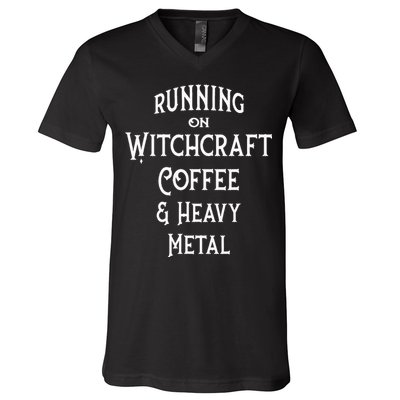 Running On Witchcraft Coffee And Heavy Metal Cheeky Witch V-Neck T-Shirt