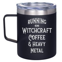 Running On Witchcraft Coffee And Heavy Metal Cheeky Witch 12oz Stainless Steel Coffee Mug