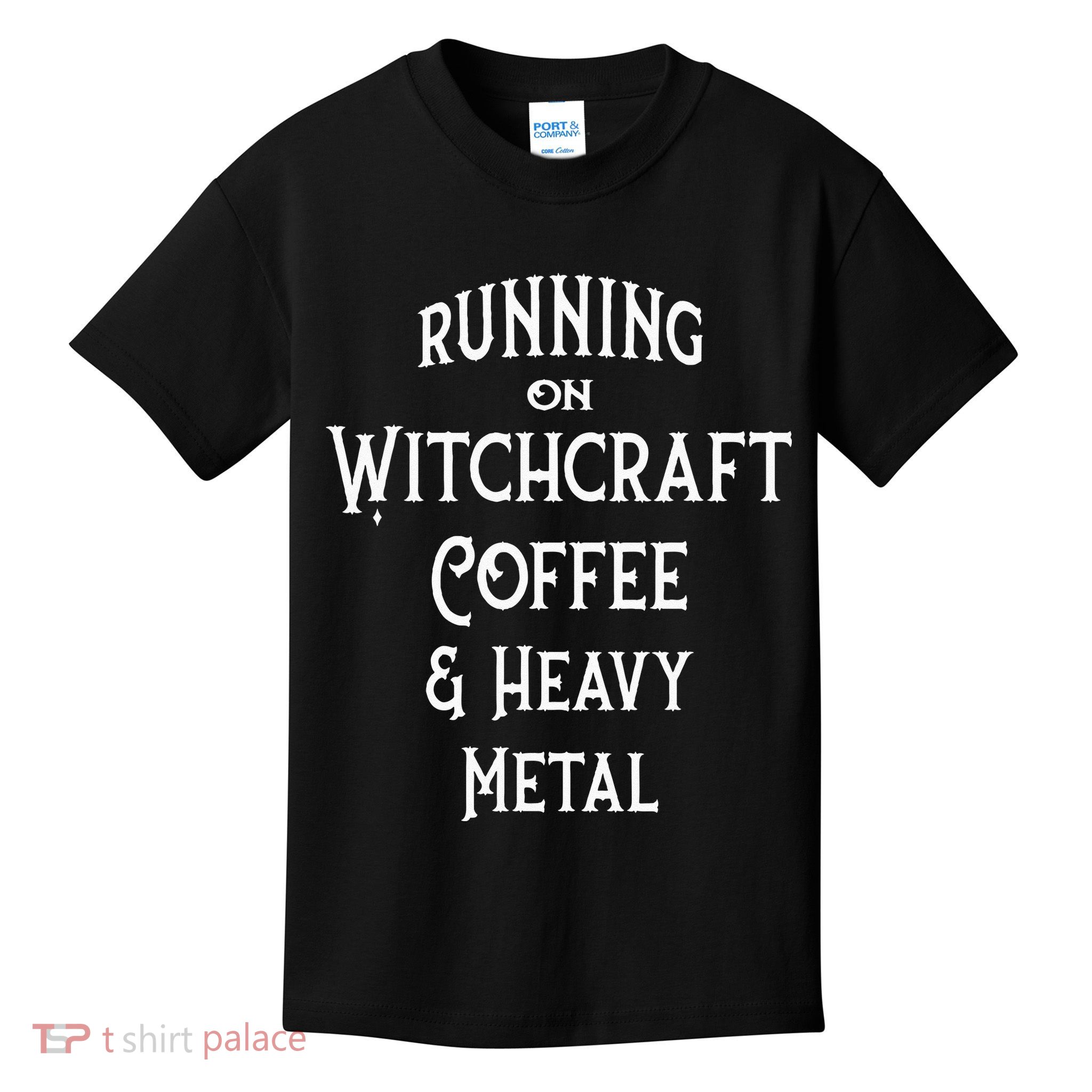 Running On Witchcraft Coffee And Heavy Metal Cheeky Witch Kids T-Shirt