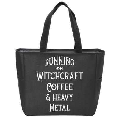 Running On Witchcraft Coffee And Heavy Metal Cheeky Witch Zip Tote Bag