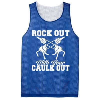 Rock Out With Your Caulk Out Construction Worker Funny Gift Mesh Reversible Basketball Jersey Tank