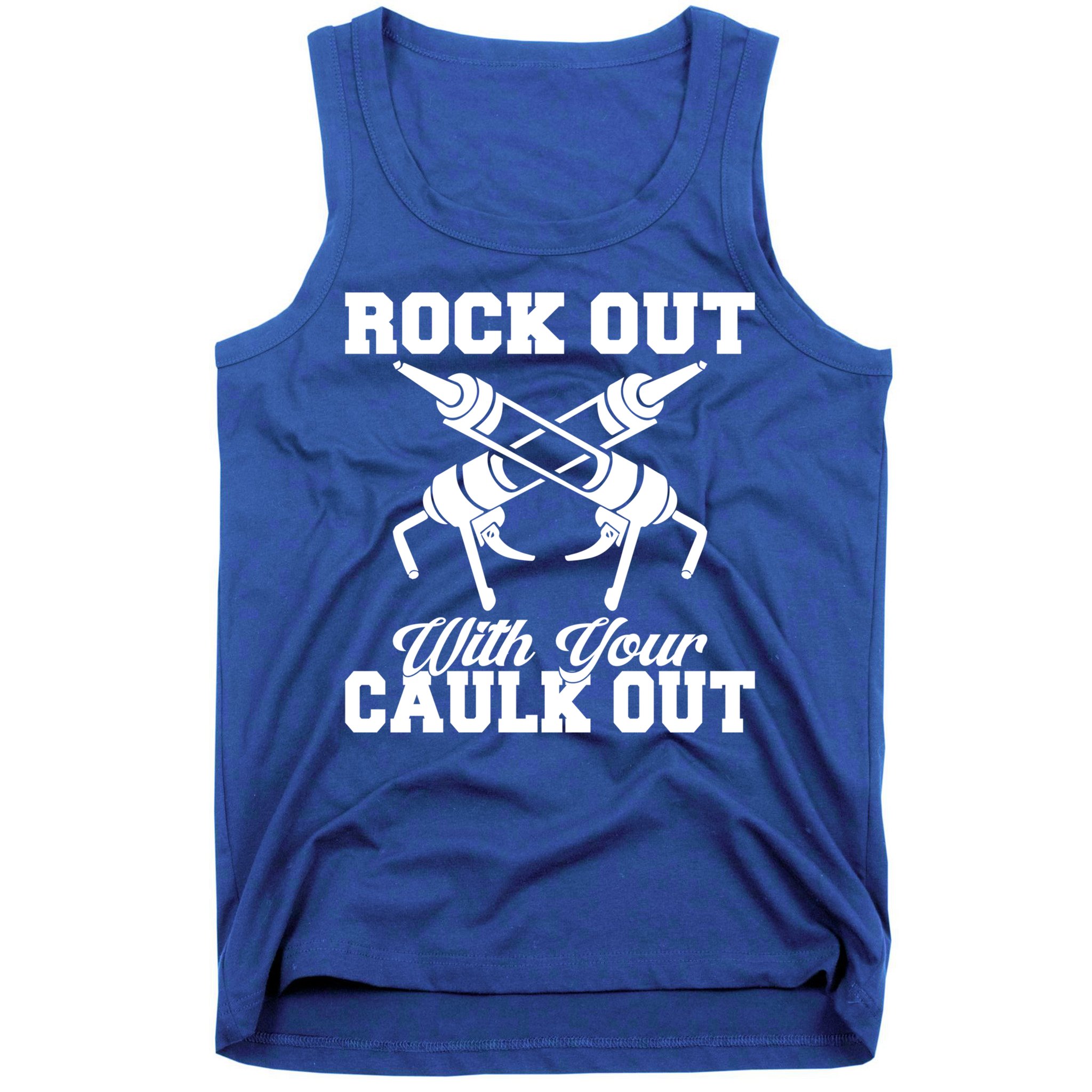 Rock Out With Your Caulk Out Construction Worker Funny Gift Tank Top