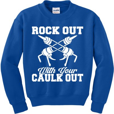 Rock Out With Your Caulk Out Construction Worker Funny Gift Kids Sweatshirt