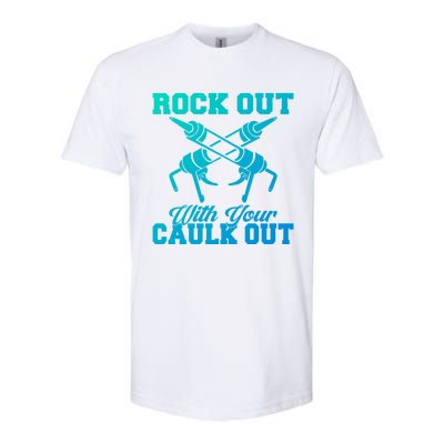 Rock Out With Your Caulk Out Construction Worker Funny Gift Softstyle CVC T-Shirt