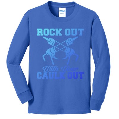 Rock Out With Your Caulk Out Construction Worker Funny Gift Kids Long Sleeve Shirt