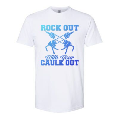 Rock Out With Your Caulk Out Construction Worker Funny Gift Softstyle CVC T-Shirt