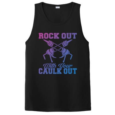 Rock Out With Your Caulk Out Construction Worker Funny Gift PosiCharge Competitor Tank