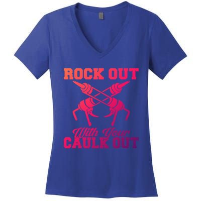 Rock Out With Your Caulk Out Construction Worker Funny Gift Women's V-Neck T-Shirt