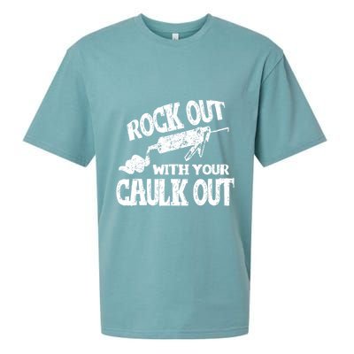 Rock Out With Your Caulk Out Construction Worker Gift Sueded Cloud Jersey T-Shirt