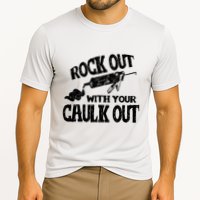 Rock Out With Your Caulk Out Construction Worker Gift Cooling Performance Crew T-Shirt