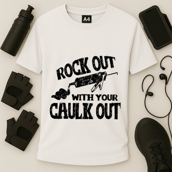 Rock Out With Your Caulk Out Construction Worker Gift Cooling Performance Crew T-Shirt