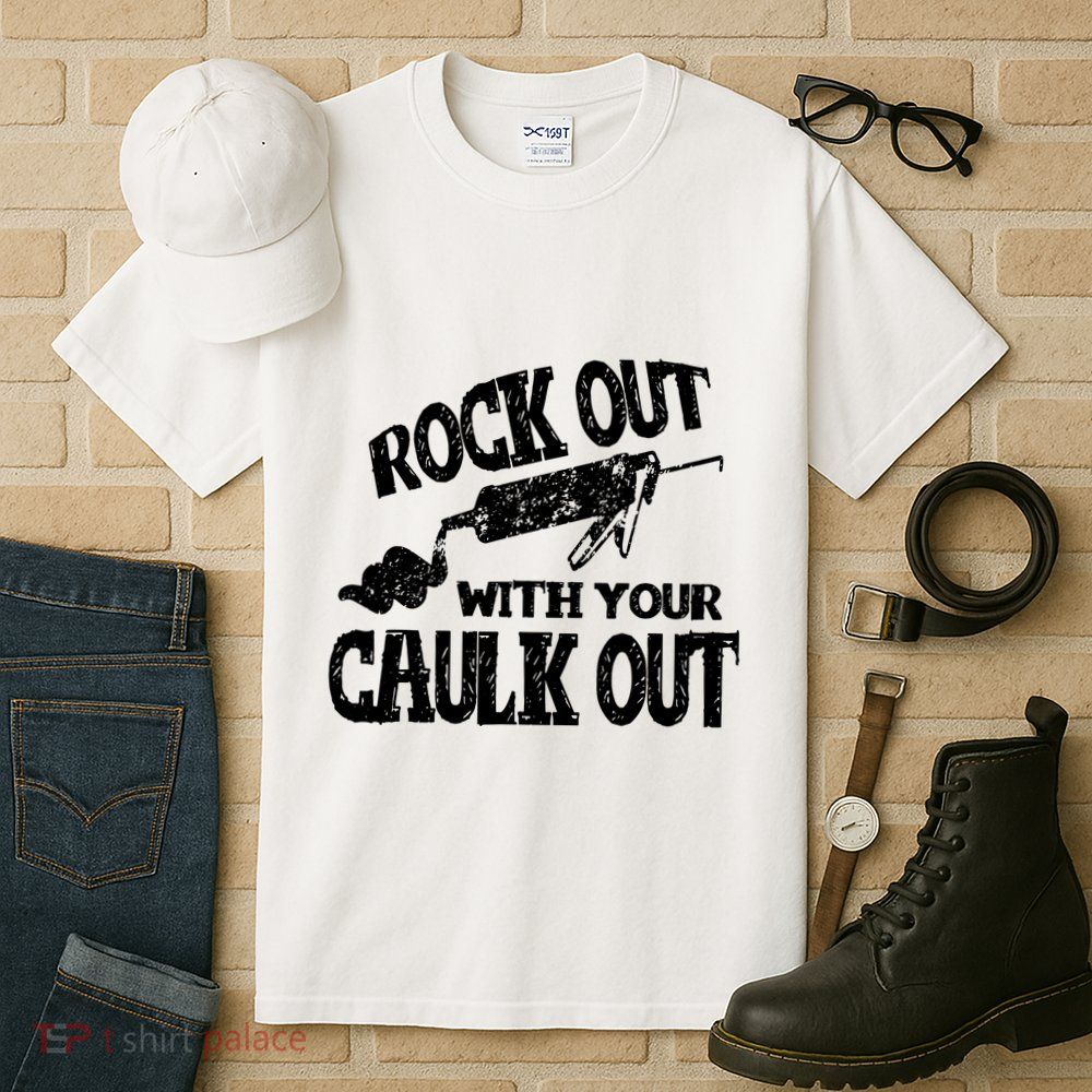 Rock Out With Your Caulk Out Construction Worker Gift Tall T-Shirt