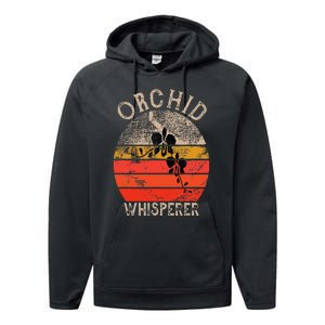 Retro Orchid Whisperer Funny Orchids Flower Lover Gardener Performance Fleece Hoodie