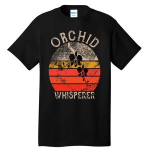 Retro Orchid Whisperer Funny Orchids Flower Lover Gardener Tall T-Shirt