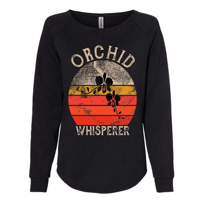 Retro Orchid Whisperer Funny Orchids Flower Lover Gardener Womens California Wash Sweatshirt