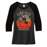 Retro Orchid Whisperer Funny Orchids Flower Lover Gardener Women's Tri-Blend 3/4-Sleeve Raglan Shirt