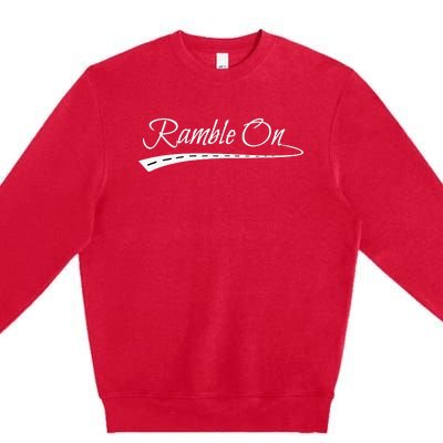 Ramble On World Traveler Gift Premium Crewneck Sweatshirt