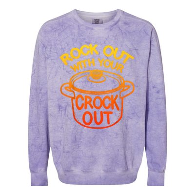 Rock Out With Your Crock Out Funny Chef Food Humor Colorblast Crewneck Sweatshirt