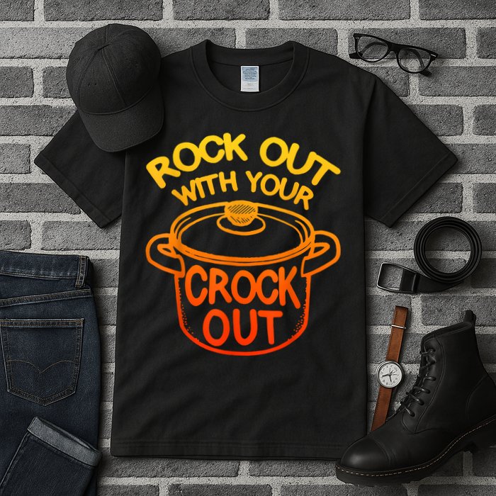 Rock Out With Your Crock Out Funny Chef Food Humor Tall T-Shirt
