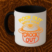 Rock Out With Your Crock Out Funny Chef Food Humor Mug