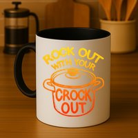 Rock Out With Your Crock Out Funny Chef Food Humor Mug