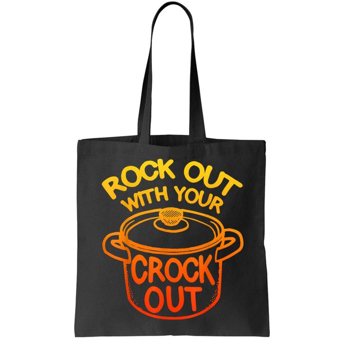 Rock Out With Your Crock Out Funny Chef Food Humor Bag