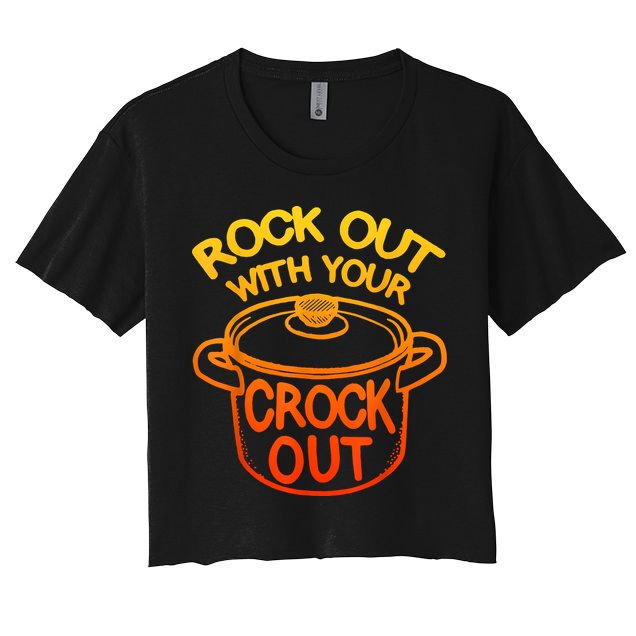 Rock Out With Your Crock Out Funny Chef Food Humor Crop Top