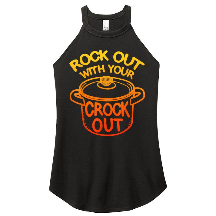 Rock Out With Your Crock Out Funny Chef Food Humor Women's Perfect Tri Rocker Tank