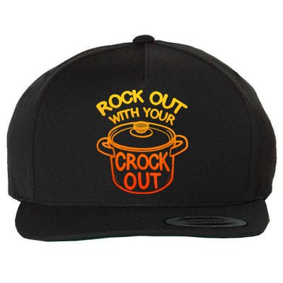 Rock Out With Your Crock Out Funny Chef Food Humor Wool Snapback Cap