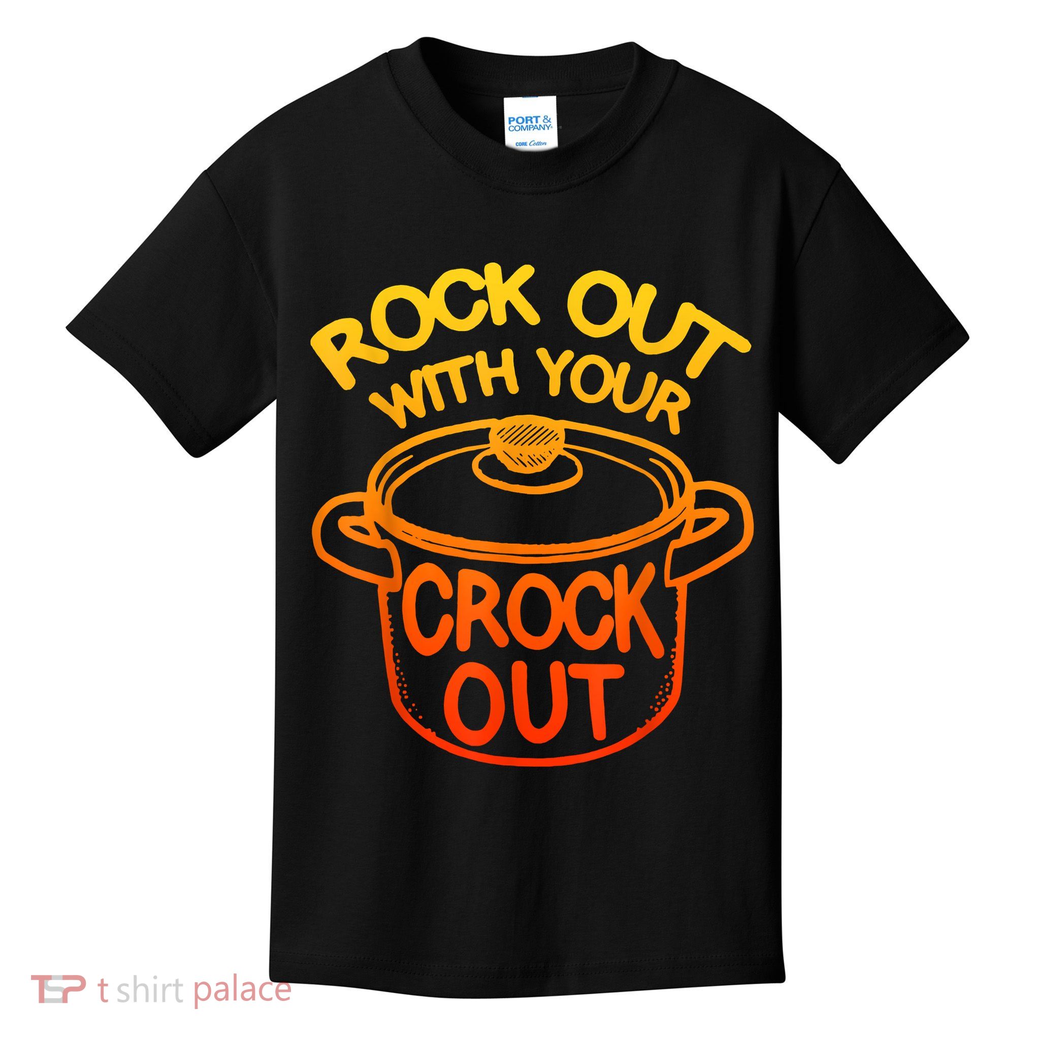 Rock Out With Your Crock Out Funny Chef Food Humor Kids T-Shirt
