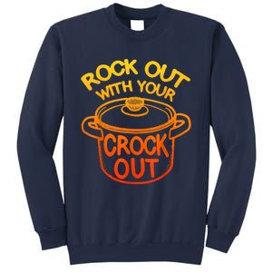 Rock Out With Your Crock Out Funny Chef Food Humor Sweatshirt