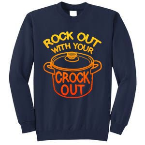 Rock Out With Your Crock Out Funny Chef Food Humor Tall Sweatshirt