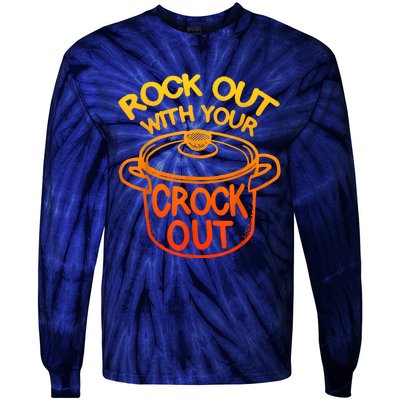 Rock Out With Your Crock Out Funny Chef Food Humor Tie-Dye Long Sleeve Shirt