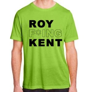 Roy Freaking Kent Adult ChromaSoft Performance T-Shirt