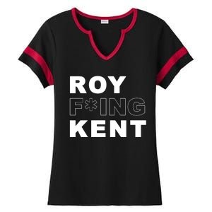 Roy Freaking Kent Ladies Halftime Notch Neck Tee