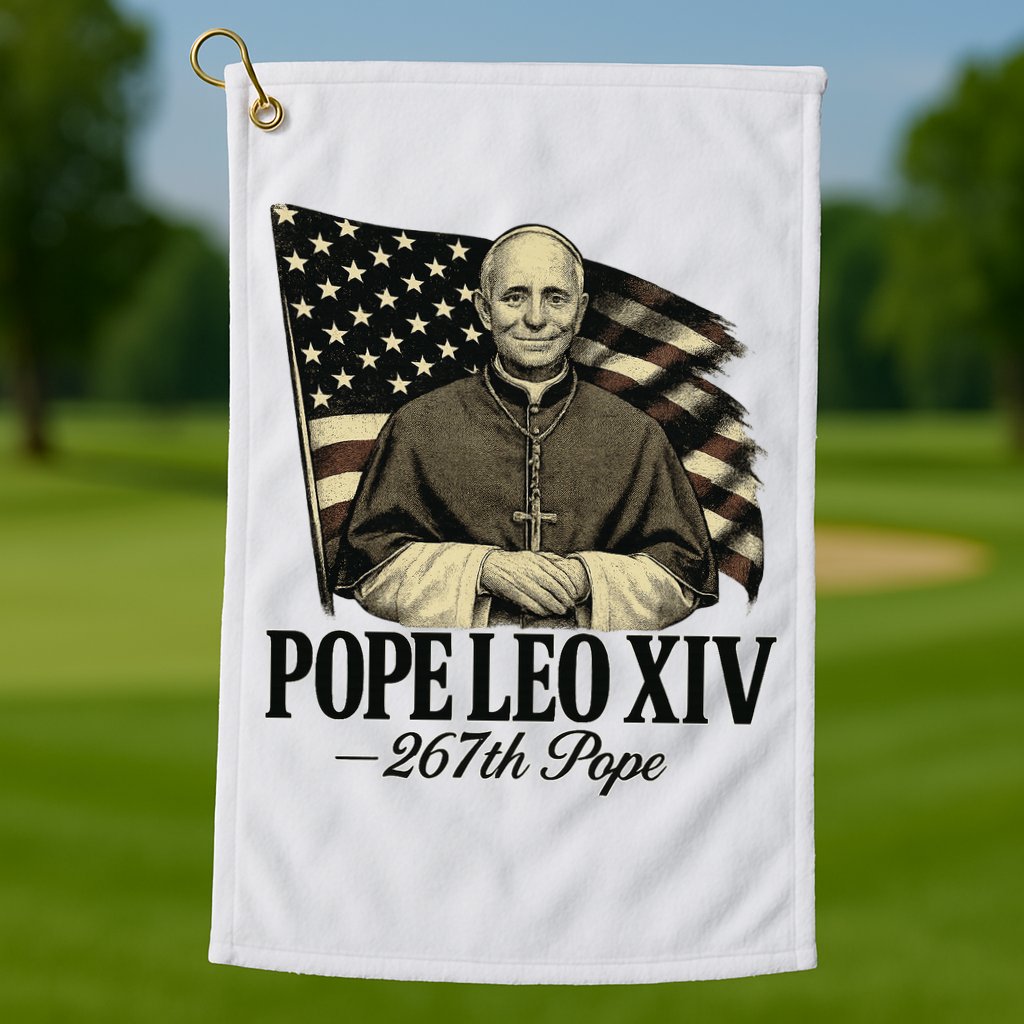 Robert Prevost 267th Pope Leo XIV Golf Towel