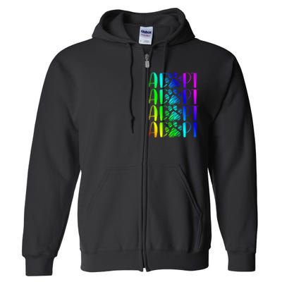 Rainbow Pet Adoption Graphic Dog Adopt Rescue Full Zip Hoodie