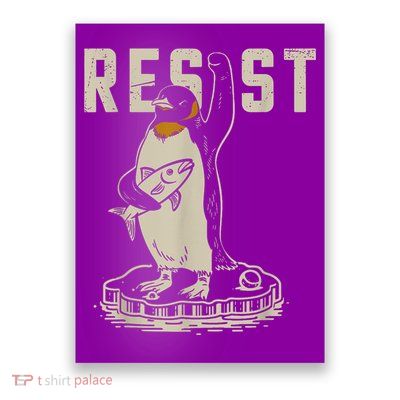RESIST PENGUIN ACTIVISM - Resist Penguin Activism Poster