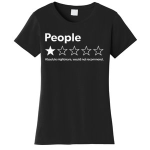 Review People Absolute Nightmare Would Not Recomd Women's T-Shirt