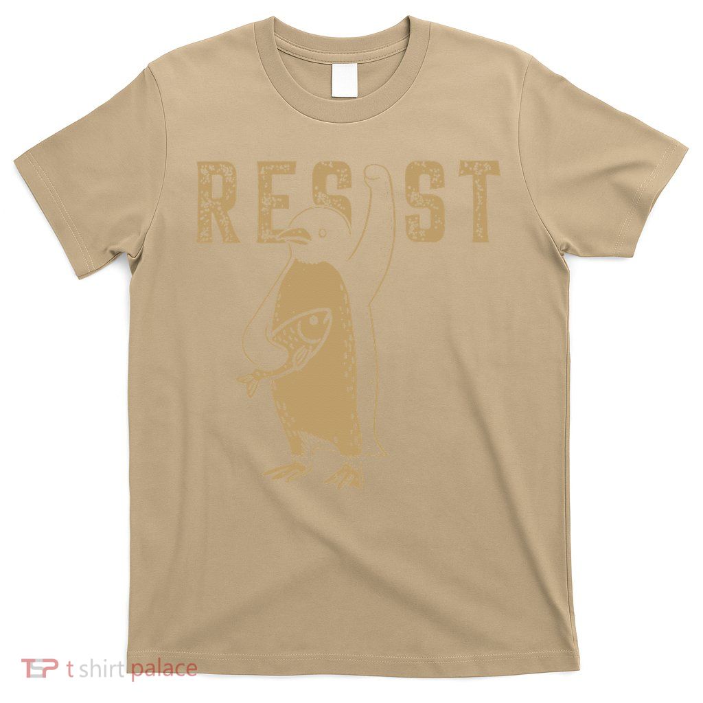 Resist Penguin Activism Graphic Anti Trump Gift T-Shirt