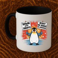 Resist Penguins Activism Funny Penguins Protest Tariffs Mug