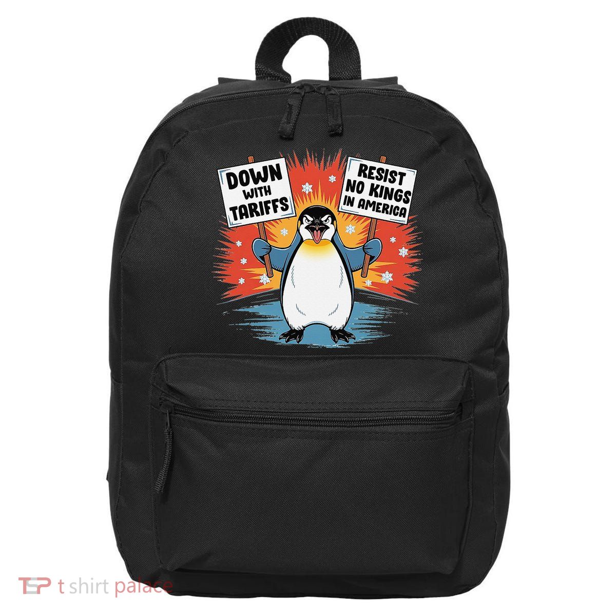 Resist Penguins Activism Funny Penguins Protest Tariffs 16 in Basic Backpack