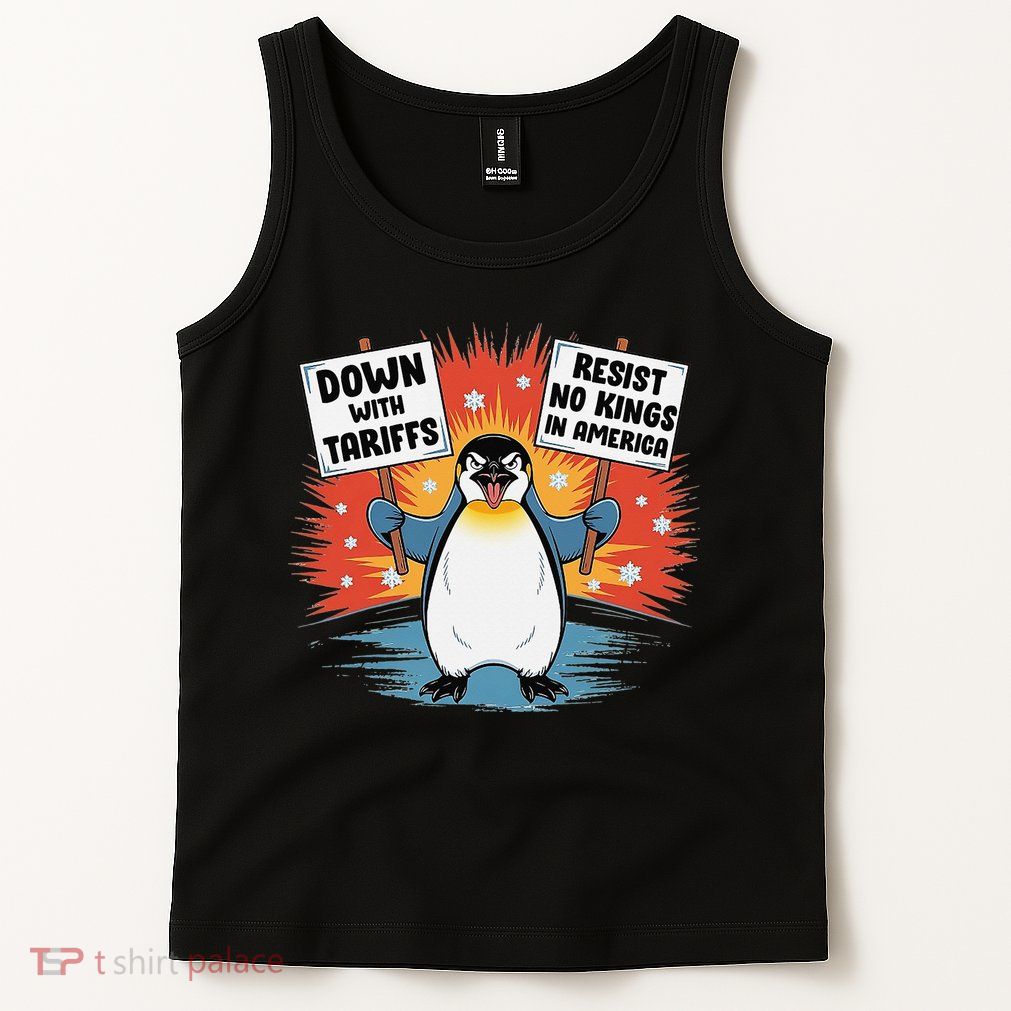 Resist Penguins Activism Funny Penguins Protest Tariffs Tank Top