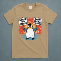 Resist Penguins Activism Funny Penguins Protest Tariffs T-Shirt