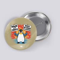 Resist Penguins Activism Funny Penguins Protest Tariffs Button