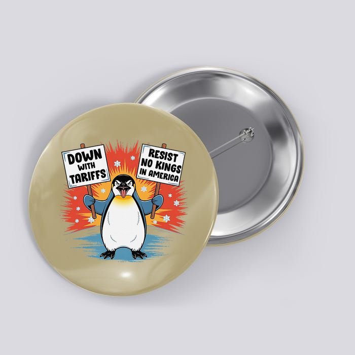 Resist Penguins Activism Funny Penguins Protest Tariffs Button