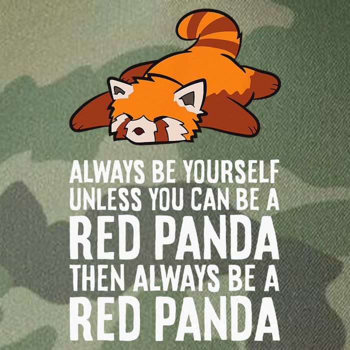 Red Panda Always Be Yourself Unless You Can Be A Red Panda Legacy Tie Dye Trucker Hat