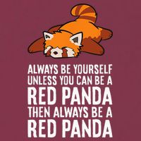 Red Panda Always Be Yourself Unless You Can Be A Red Panda 16oz Travel Tumbler