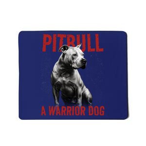 Realistic Pitbull A Warrior Dog Mousepad