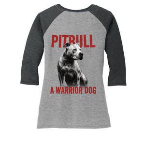 Realistic Pitbull A Warrior Dog Women's Tri-Blend 3/4-Sleeve Raglan Shirt